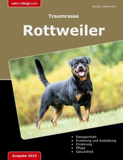 Traumrasse: Rottweiler (eBook, ePUB) - Markmann, Karsten