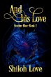 And His Love (Feather Blue, #2) (eBook,... - Bild 1