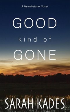 Cover Good Kind of Gone (Hearthstone, #5) (eBook, ePUB)