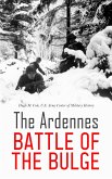 The Ardennes: Battle of the Bulge (eBook, ePUB)