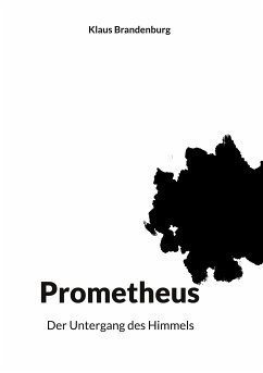 Prometheus (eBook, ePUB) - Brandenburg, Klaus