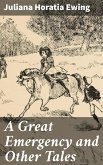 A Great Emergency and Other Tales (eBook, ePUB)