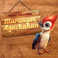Marangoz Ağaçkakan (MP3-Download) - Tekdemir, Özcan