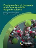 Fundamentals of Inorganic and Organometallic Polymer Science (eBook, ePUB)