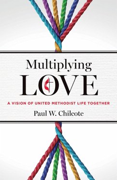 Multiplying Love (eBook, ePUB) - Chilcote, Paul W.