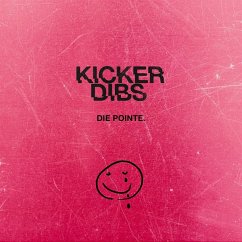 Die Pointe - Kicker Dibs
