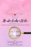 He Who Finds A Wife (eBook, ePUB)