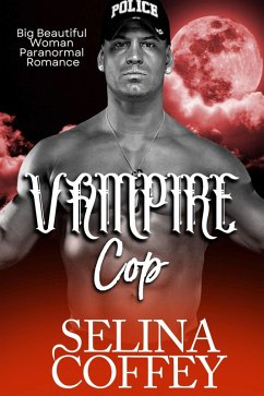 Cover Vampire Cop: Big Beautiful Woman Paranormal Romance (eBook, ePUB)