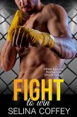 Fight To Win: MMA Sports Romance Short Story (eBook, ePUB)