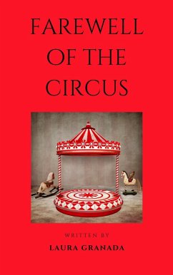 Farewell of the Circus (eBook, ePUB) - Granada, Laura