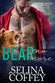 Bear No More: Werebear Shifter Paranormal Romance (eBook, ePUB)