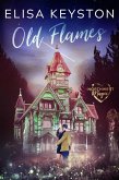 Old Flames (Northwest Magic, #2) (eBook, ePUB) Old Flames (Northwest Magic, #2) (eBook, ePUB)