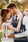 Marry Me at Dawn (Romano Family, #6) (eBook, ePUB)