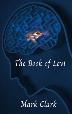 The Book of Levi (The DNA Trilogy, #3) (eBook, ePUB) - Clark, Mark
