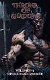 Throne of Shadows: Volumes 1-3 (Loth The Unworthy) (eBook, ePUB)