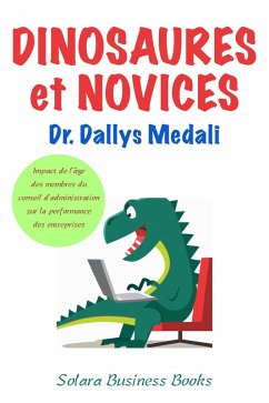 Dinosaures et Novices (eBook, ePUB) - Medali, Dallys