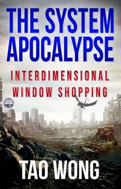 Interdimensional Window SHOPping (The System Apocalypse short stories, #10) (eBook, ePUB) - Wong, Tao