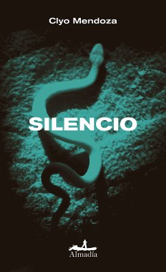 Silencio (eBook, ePUB) - Mendoza, Clyo