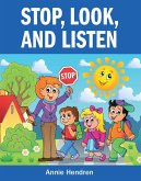 Stop, Look, and Listen (eBook, ePUB)