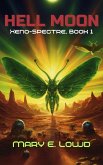 Hell Moon (Xeno-Spectre Book 1) (eBook, ePUB)