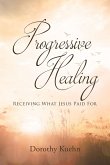Progressive Healing (eBook, ePUB)