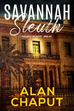 Cover Savannah Sleuth (Vigilantes For Justice, #1) (eBook, ePUB)