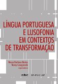 Língua portuguesa e lusofonia em contextos de transformação (eBook, PDF)