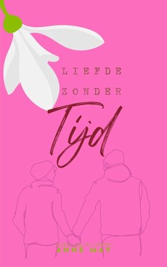 Cover Liefde zonder tijd (Zorgen voor de liefde, #1) (eBook, ePUB)