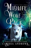 Midlife Wolf Pack (Accidental Alpha, #2) (eBook, ePUB)