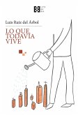 Lo que todavía vive (eBook, ePUB)