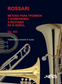 Método para trombón y bombardino a pistones en si bemol (eBook, PDF) - Rossari, G.