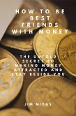 How To Be Best Friends With Money (eBook, ePUB)