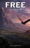 Free in Christ (In pursuit of God) (eBook, ePUB)