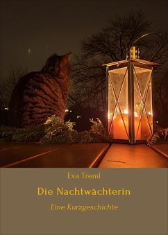 Die Nachtwächterin (eBook, ePUB) - Treml, Eva