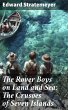 The Rover Boys on Land and Sea: The... - Bild 1