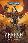 Angron: Der Rote Engel (eBook, ePUB)