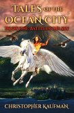 Tales Of The Ocean City: Book One: Battle In The Sky (eBook, ePUB)