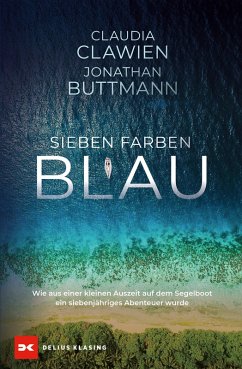 Sieben Farben Blau (eBook, ePUB) - Clawien, Claudia; Buttmann, Jonathan