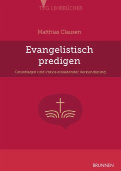 Evangelistisch Predigen (eBook, PDF) - Clausen, Matthias
