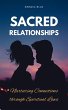 Sacred Relationships: Nurturing... - Bild 1