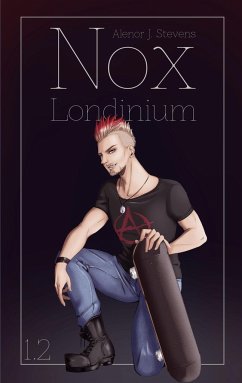 Nox Londinium - Stevens, Alenor J.