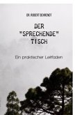 Der &quote;sprechende&quote; Tisch