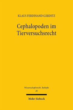 Cephalopoden im Tierversuchsrecht - Gärditz, Klaus Ferdinand