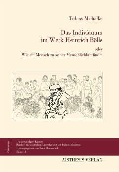 Das Individuum im Werk Heinrich Bölls - Michalke, Tobias