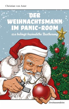 Der Weihnachtsmann im Panic Room - Aster, Christian von