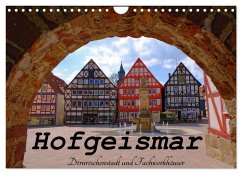 Hofgeismar - Dornröschenstadt und Fachwerkhäuser (Wandkalender 2024 DIN A4 quer), CALVENDO Monatskalender
