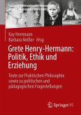 Grete Henry-Hermann: Politik, Ethik und Erziehung
