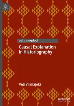 Causal Explanation in Historiography - Virmajoki, Veli