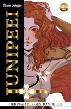 Cover Junipeei - Der Pfad der Gestrandeten, Band 1