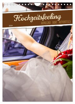 Hochzeitsfeeling (Wandkalender 2024 DIN A4 hoch), CALVENDO Monatskalender - Kunkel, Elke